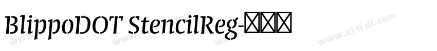 BlippoDOT StencilReg字体转换